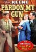 Pardon My Gun