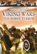 The History of Warfare: Viking Wars - The Norse Terror