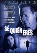 Se Quien Eres