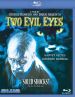 Two Evil Eyes