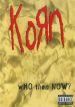 Korn: Who Then Now