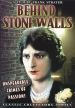 Behind Stone Walls