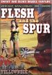 Flesh and the Spur