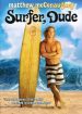 Surfer, Dude