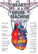 The Heart Is a Drum Machine