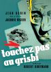 Touchez Pas au Grisbi