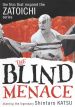 The Blind Menace