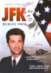 JFK: Reckless Youth