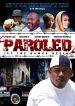Paroled