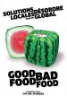 Good Food, Bad Food