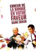 Erreur de la banque en votre faveur