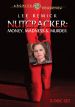 Nutcracker: Money, Madness and Murder