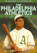 Baseball Legends: The Philadelphia Athletics 1901-1954