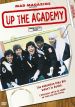 Up the Academy