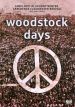 Woodstock Days