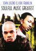 John Legend and Kirk Franklin: Soulful Music Greatest