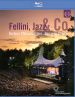 Berliner Philharmoniker/Riccardo Chailly: Fellini, Jazz & Co.