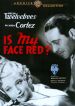 Is My Face Red?