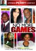 No More Games