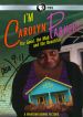 I'm Carolyn Parker: The Good, the Mad, and the Beautiful