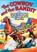 The Cowboy and the Bandit