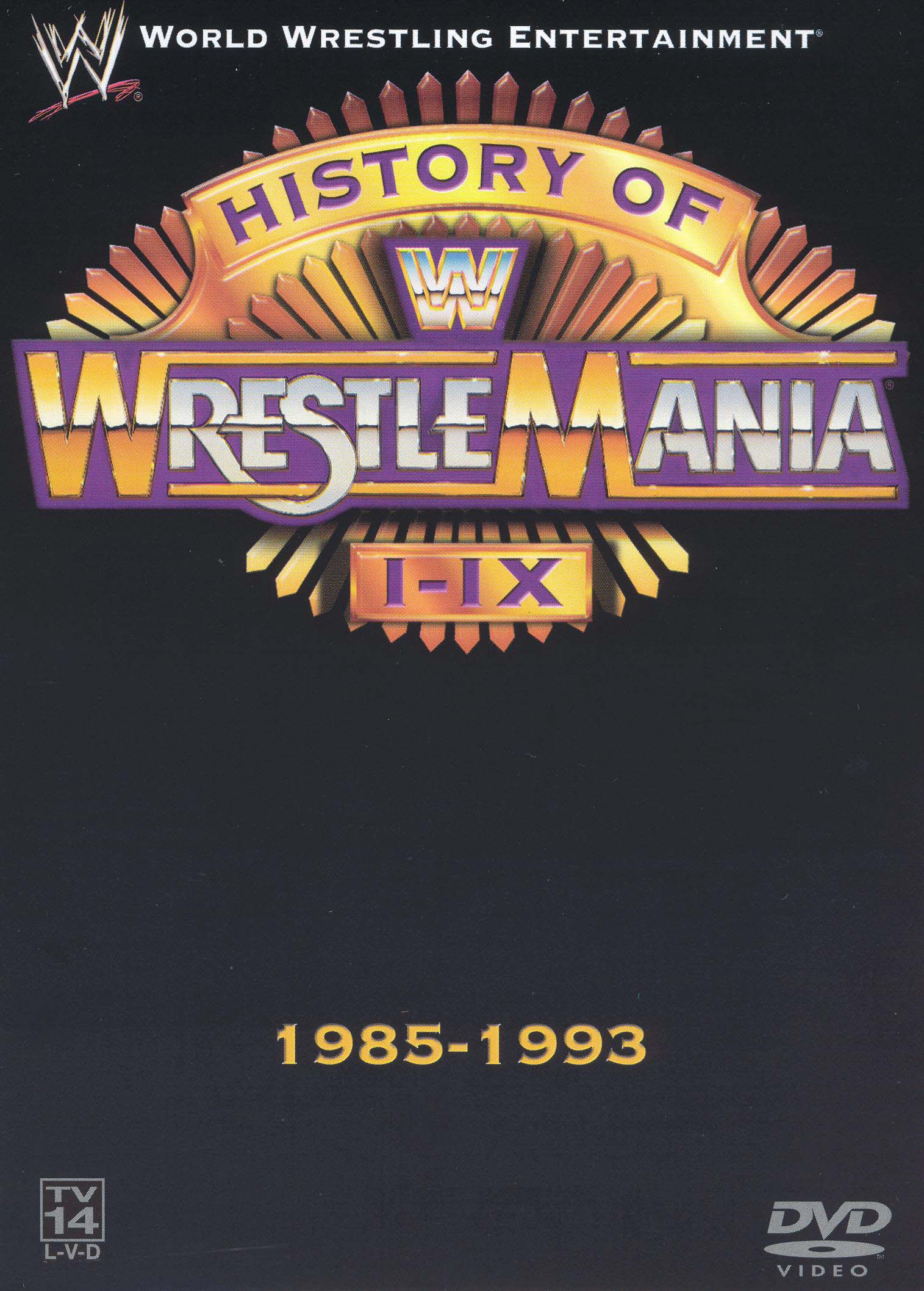 WWE: The History Of Wrestlemania (2004) - | Releases | AllMovie