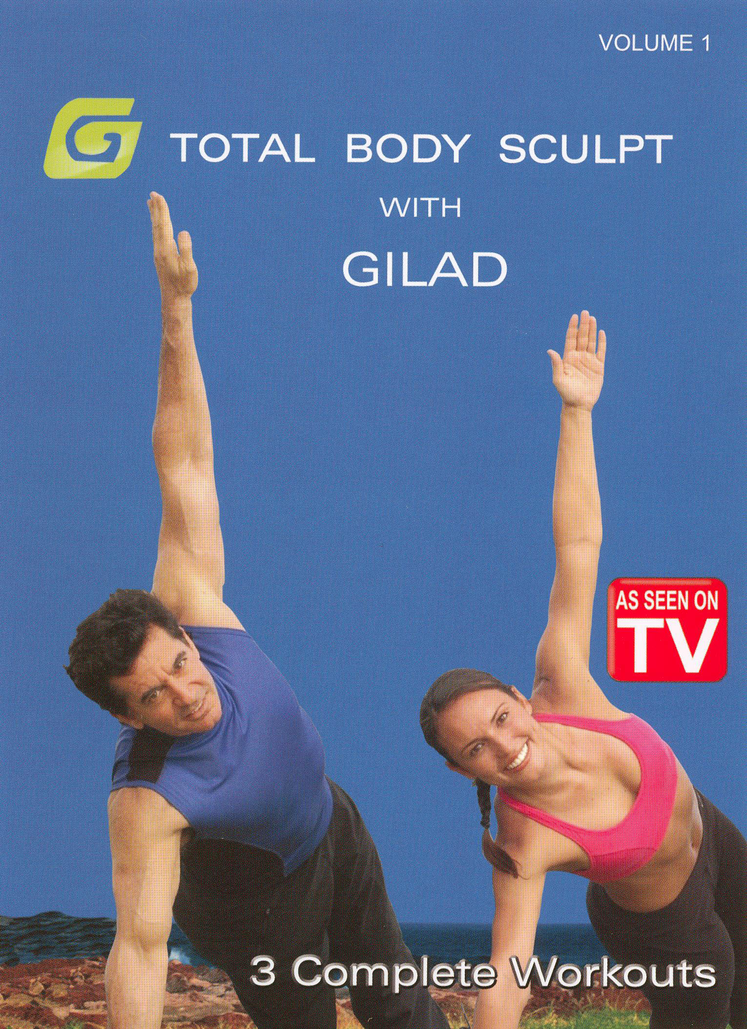 gilad total body sculpt workout vol 1 synopsis body sculpt