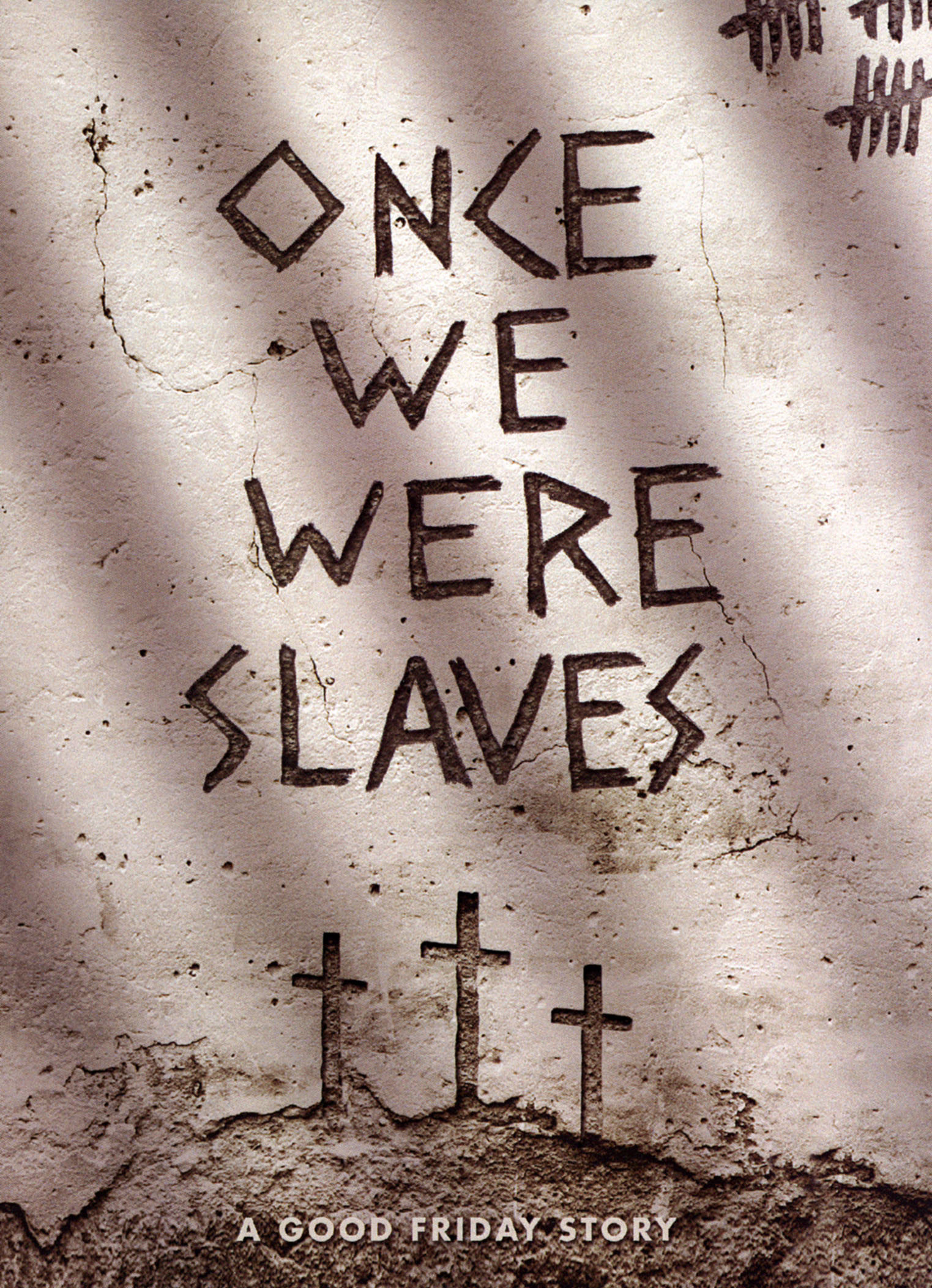 Once We Were Slaves