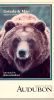 Audubon Video: Grizzly and Man - Uneasy Truce