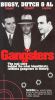 Bugsy Siegel, Dutch Schultz, & Al Capone: The Gangsters