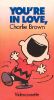You're in Love, Charlie Brown