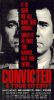 Convicted: A True Story
