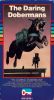 The Daring Dobermans