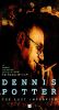 Dennis Potter: The Last Interview