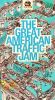 The Great American Traffic Jam