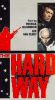 The Hard Way