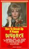 How to Break up a Happy Divorce