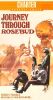 Journey through Rosebud