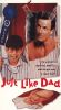 Just Like Dad