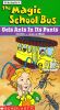 The Magic School Bus: Gets Ants in its Pants