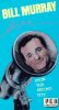 Bill Murray: Live from The Second City