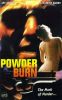 Powder Burns