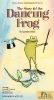 The Story of the Dancing Frog