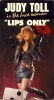 Judy Toll Is the Dice Woman: Lips Only