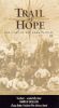 Trail of Hope: The Story of the Mormon Trail