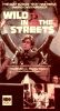 Wild in the Streets