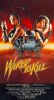 Wired to Kill