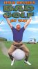 Leslie Nielsen: Bad Golf My Way