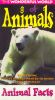 The Wonderful World of Animals: Animal Facts