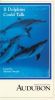 Audubon Video: If Dolphins Could Talk